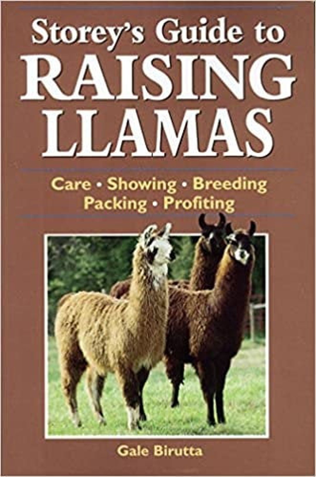 Storey's Guide to Raising Llamas, Llama Care, Llama Showing, Llama ...