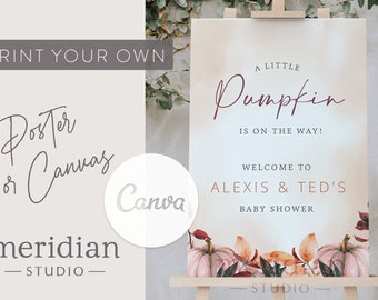 Baby Shower Welcome Sign Printable / Boho Autumn Baby Shower Canvas Template / Easel / Little Pumpkin on the Way
