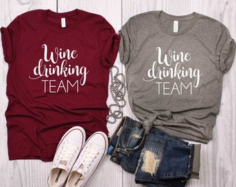Wine Shirt for Women. Wine Drinking Team Shirt. Super Soft & Comfy Unisex T-Shirt. Wine T-shirt. Drinking Shirt. Drinking Squad. Team Shirt.