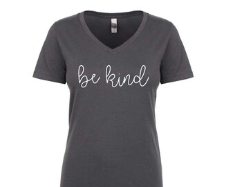 Be Kind Shirt. Humanity Shirt. Kindness Shirt. Super Soft and Comfy V-Neck Women's Fitted Tee. Beautiful Life Shirt. Equal Rights Shirt.