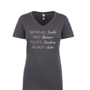 Human Rights Shirt. Birthplace Earth Race Human Politics Freedom Religion Love Shirt. Super Soft and Comfy V-Neck Women&#39;s Fitted Tee.