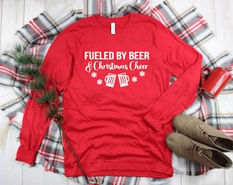 Christmas Shirt. Fueled by Beer and Christmas Cheer. Super Soft & Comfy Unisex Long Sleeve T-Shirt. Christmas Drinking Shirt.