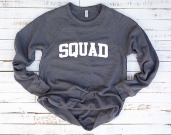 Squad Shirt. Shirt for Group. Bachelorette Party Shirts. Super Soft & Comfy Unisex Long Sleeve Sweatshirt. Shirt for Squad. Shirt for Group.
