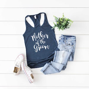 Wedding Shirt. Mother of the Groom Shirt. Groom&#39;s Mom Shirts. Soft & Comfy Racerback Tank Top. Bride&#39;s Mom. Mom Shirt. Mama of the Groom.