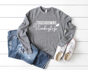 Football Shirt. Touchdown and Turkey Leg Shirt. Football Sweatshirt. Super Soft Unisex Long Sleeve Sweatshirt. Thanksgiving Football Shirt.