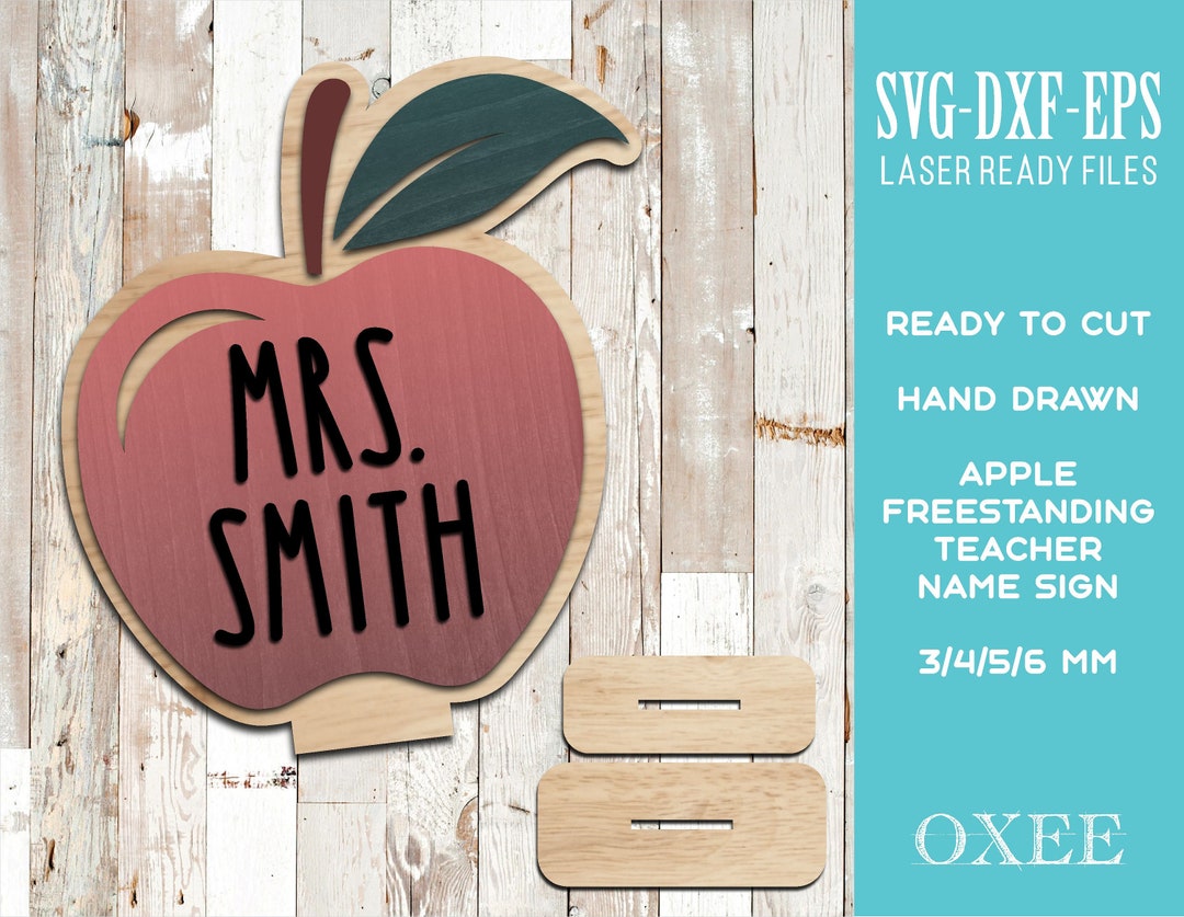 Freestanding Teacher Apple Name Sign, Glowforge Cut File (digital ...