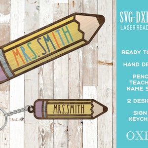 Lehrer Bleistift Name Zeichen und Bleistift Schlüsselanhänger von Oxee, Lehrer Wertschätzung Geschenk digitaler Download, Lehrer Geschenk Glowforge geschnitten Datei