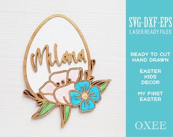 Easter Egg kids sign SVG by Oxee, laser cut floral Easter decor, laser cut wooden egg, my first Easter