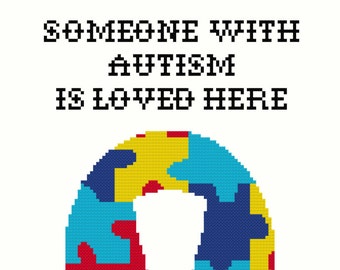 Custom Someone With Autism is Loved Here