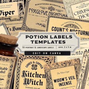 May include: A collection of vintage-style potion label templates in beige and black, featuring ornate borders and typography. The central text reads Potion Labels Templates, 55 portrait & landscape labels, appx. 2 x 3 in, Edit on Canva.