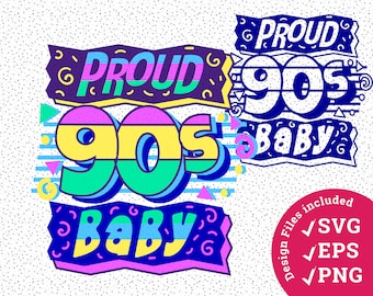 90s Baby SVG PNG EPS 90s vibes theme 1990s retro tshirt design 90s sublimate stickers nostalgic sublimation memphis typography 90s clipart