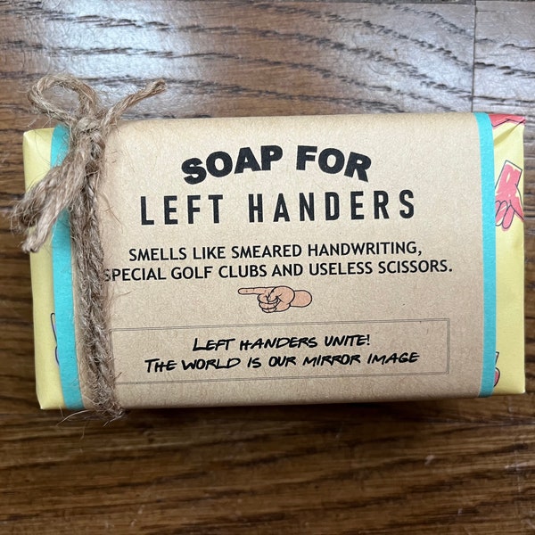 Lefty Soap! Left hander gift! Lefty gift! Lefties funny Gift!