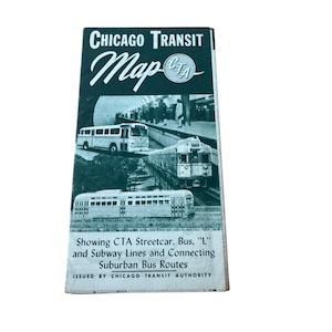 May include: A rectangular Chicago Transit Map pamphlet with a dark green background. The cover features black and white illustrations of a bus, a train, and a streetcar, with the text Chicago Transit Map CTA and transit route information.