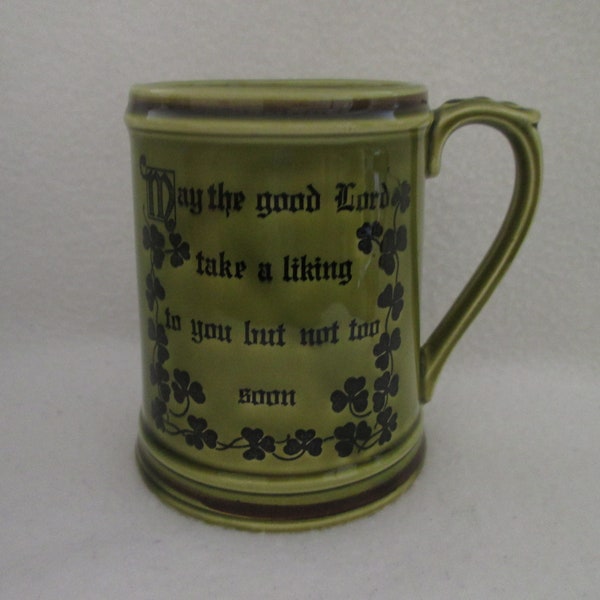 Vintage Irish Stein May The Good Lord Take a Liking To You But Not Too Soon Irish Drinking Vessel Tankard Mug N C Cameron & Sons Japan