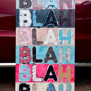24” x 48” Hand Painted Acrylic Mixed Media on Canvas, Homage to Mel Bochner. Blah Blah Blah… Gallery Wrapped
