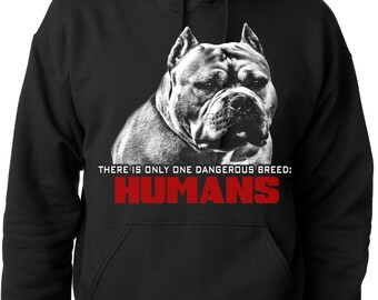 Sudadera con capucha de Pitbull "Ban Stupid Humans", defensora de la raza acosadora