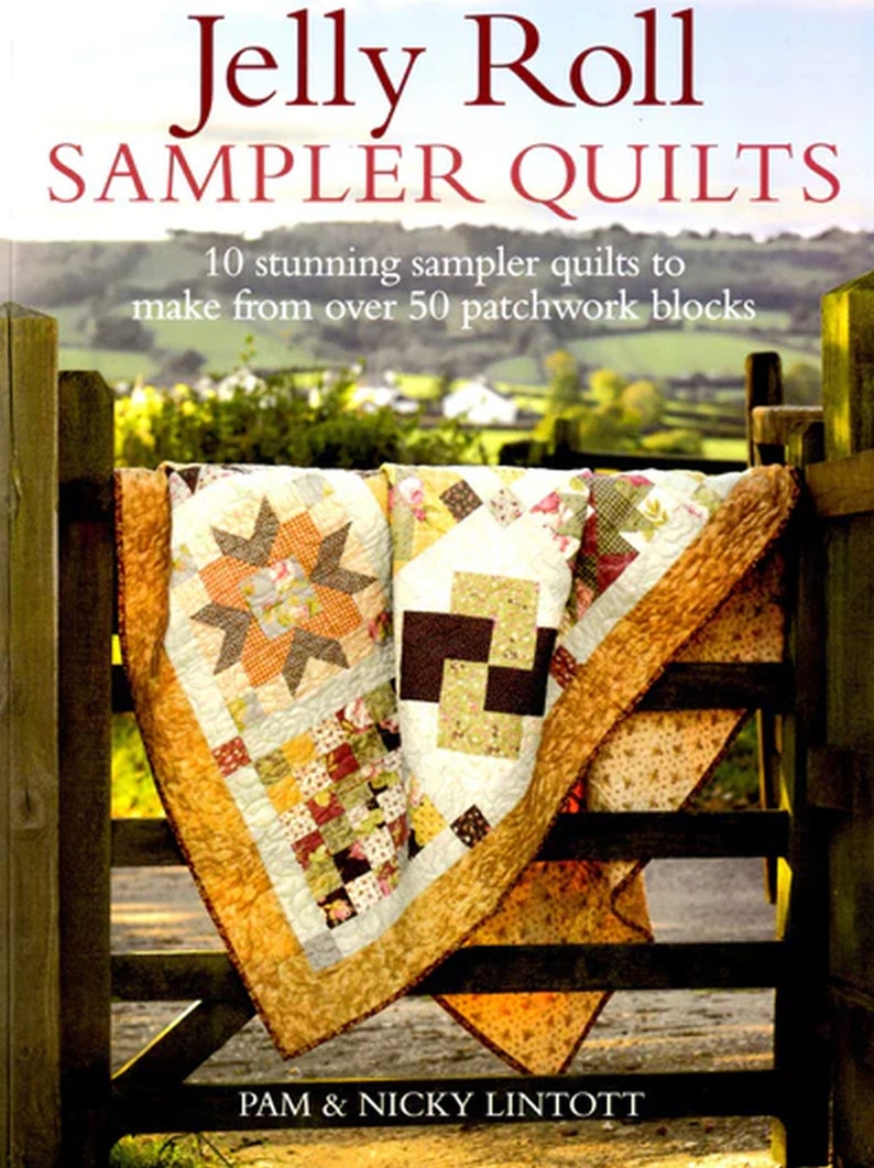 Jelly Roll Sampler Quilts Book by Pam Lintott and Nicky Etsy