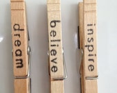 Set of 3 Decorative Clothespin Magnets with inspirational words, believe-dream-inspire