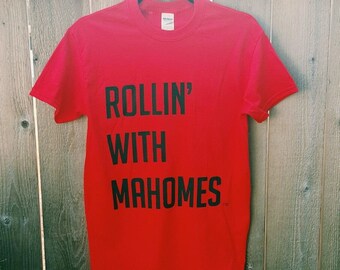 Rollin with Mahomes Tee