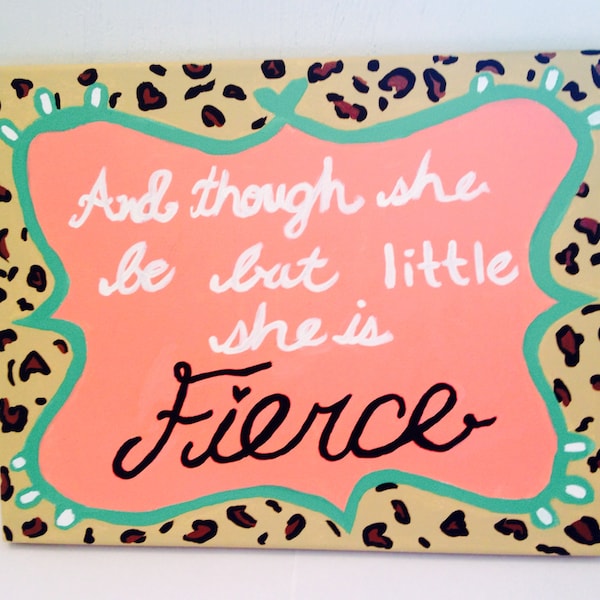 8x13 "She is Fierce" Canvas