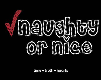 Naughty or Nice (10.08" x 4.8") in Brilliant clear and red rhinestones T-shirt, Tank Top or Hoodie- **Free shipping in the U.S.**
