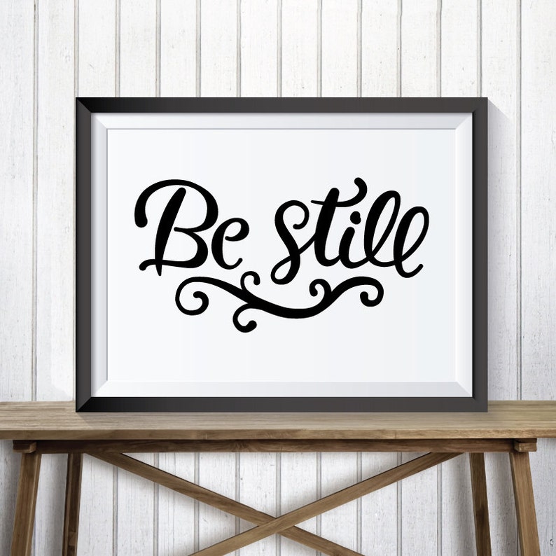 Be Still Printable Wall Art, Instant Download, Printable Wall Decor, Be ...