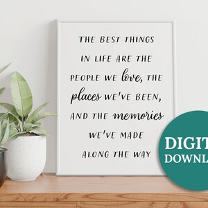 Quotes About Life, Instant Digital Download, Printable Wall Art Decor, Black and White Quote Design, The Best Things in Life, Life Quote
