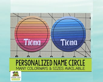 Personalized Name Circle. Many More Colorways and Sizes Available. You CUSTOMIZE!