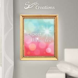 Motivational quote, Wall Art Decor, Inpirational Poster, Expect Miracles digital typography illustration, Christian Gift, INSTANT DOWNLOAD