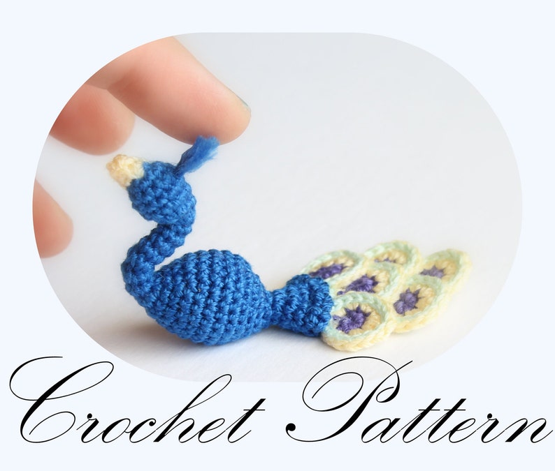 PATTERN: Tiny Crochet Peacock, Peacock Pattern, Small Bird Pattern, Peacock Tutorial, Amigurumi Pattern ENGLISH only image 1