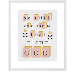 Biblical cross stitch pattern in retro style, Modern Christian scripture embroidery, Christian wall art decoration, Psalm 46 10 -  I am God