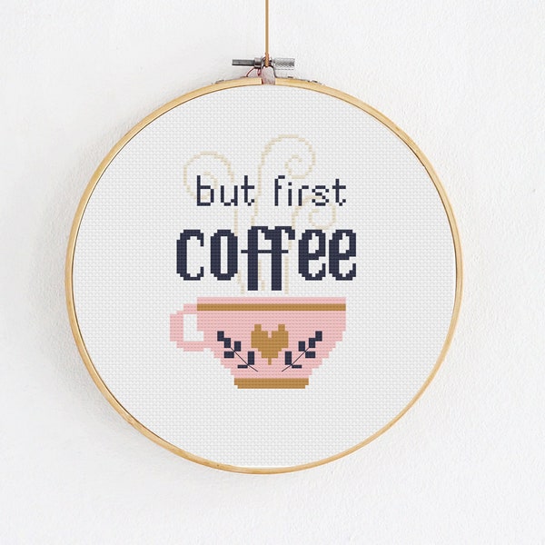 But first coffee cross stitch pattern, Cup of coffee retro embroidery, Kitchen small wall decoration, Digital download PDF