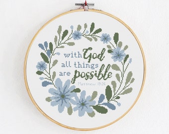 Bible verse cross stitch PDF pattern,With God all things are possible, Religious scripture text with flowers and leaves, Inspirational quote