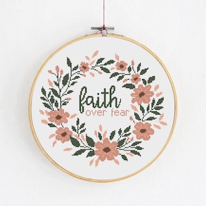 Faith Over Fear Cross Stitch Pattern: Floral Wreath (PDF Pattern)