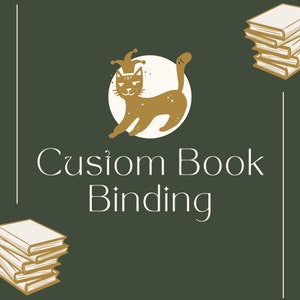 Custom Bookbinding & Re-binding