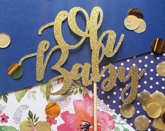 Oh baby! Shower topper, centerpiece, decor!
