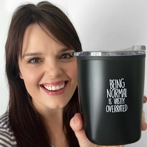 Being Normal is Vastly Overrated Halloweentown Quote Matte Black 12oz Tumbler