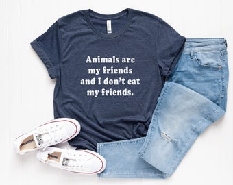 Animals are my friends and I don't eat my friends Funny vegan Shirts for womens teens girl gift clothes Graphic Tees for Women T-Shirts