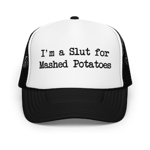 Sl*t for Mashed Potatoes Funny Trucker Hat Women Men with Sayings inappropriate Embroidery Cap Unique Holiday Gifts for her