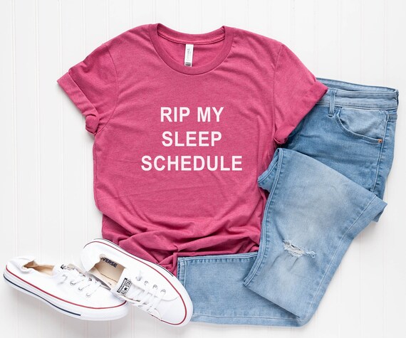 Rip My Sleep Schedule Funny Tshirt Tumblr Tee Shirt for Teens Gift Clothes  Graphic Tee Screen Print T Shirt Men Gift Women T-shirts - Etsy New Zealand