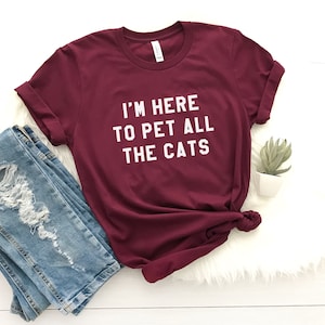 Cat lover gift shirt funny womens shirts with saying tumblr graphic tee for teens girl gifts women printed tshirts Maroon