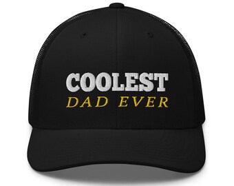 Coolest Dad Ever Trucker Cap With Mesh 