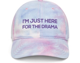 I'm just here for the drama funny tie dye hat for women's embroidered baseball hats women cute baseball cap birthday gift for women