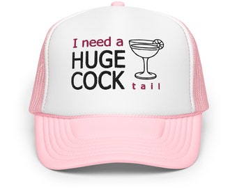 I need a huge cocktail funny trucker hat women inappropriate adult humor gag cap novelty gift for her