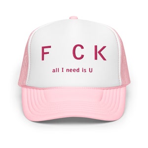 F*ck all I need is U lustiger Trucker Hut retro verstellbar bestickt Trucker Cap für Frauen lustiges Geschenk für Frauen