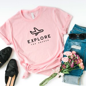 Travel gift for women Explore the unseen funny t-shirts men graphic tee for women shirt with quotes adventure printed t shirts ladies top Pink