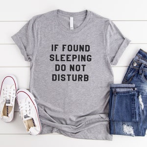 If Found Sleeping Do Not Disturb Funny T Shirt for Womens - Etsy