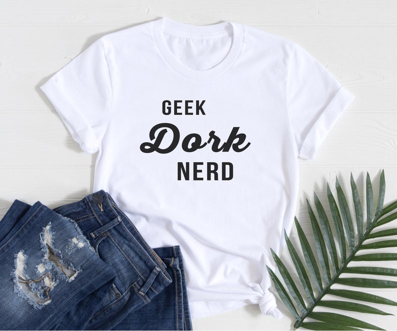 Geek dork nerd funny tshirts T shirts with sayings tumblr Etsy