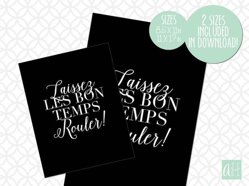 Printable Laissez Les Bon Temps Rouler Sign black and White: - Etsy
