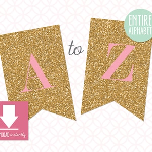 Printable Pennant Banner that includes entire alphabet: Gold Glitter Banner with Lipgloss Pink Letters (Instant Digital Download)
